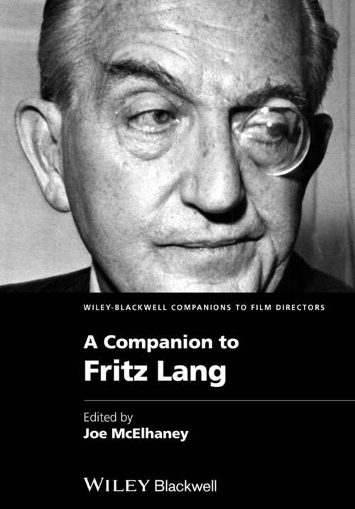 Book cover of A Companion to Fritz Lang (Wiley Blackwell Companions to Film Directors)