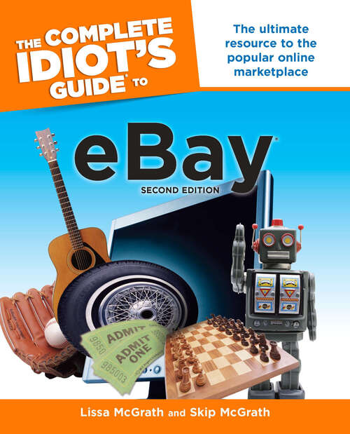 Book cover of The Complete Idiot's Guide to eBay, 2nd Edition: The Ultimate Resource to the Popular Online Marketplace