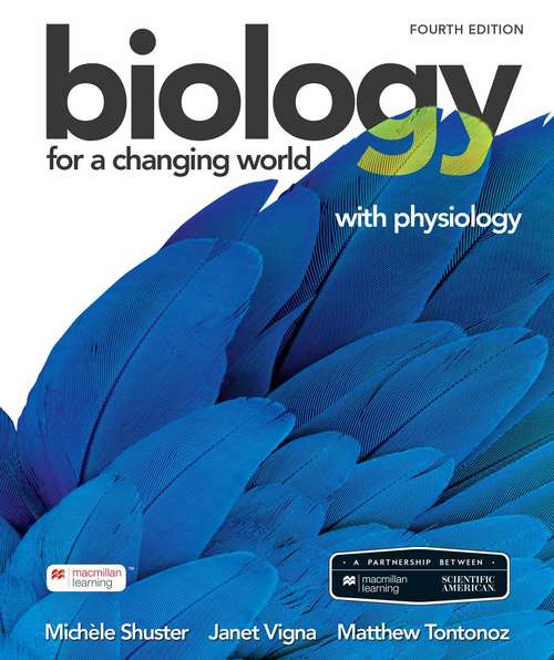 Scientific American Biology for a Changing World with Physiology