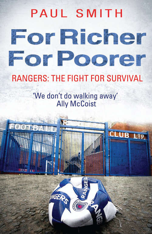 Book cover of For Richer, For Poorer: Rangers: The Fight for Survival