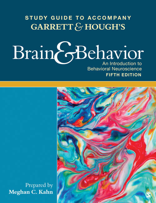 Book cover of Study Guide to Accompany Garrett & Hough's Brain & Behavior: An Introduction to Behavioral Neuroscience (Fifth Edition)