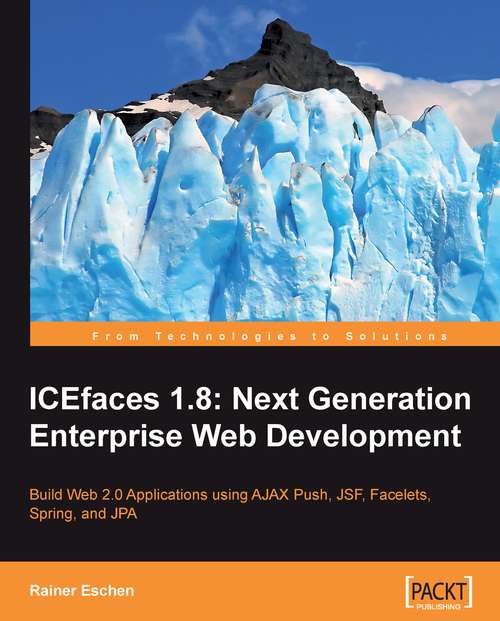 Book cover of ICEfaces 1.8: Next Generation Enterprise Web Development