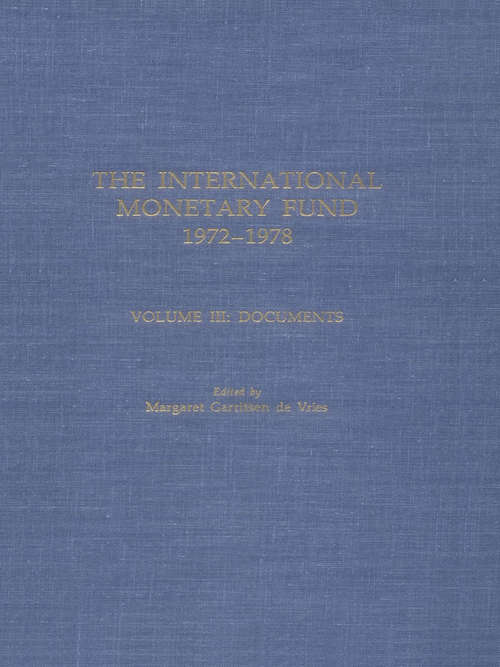 Book cover of The International Monetary Fund 1972-1978