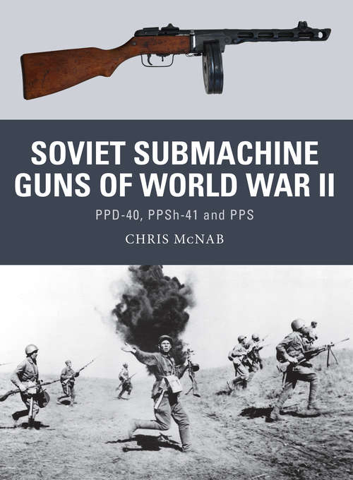 Book cover of Soviet Submachine Guns of World War II