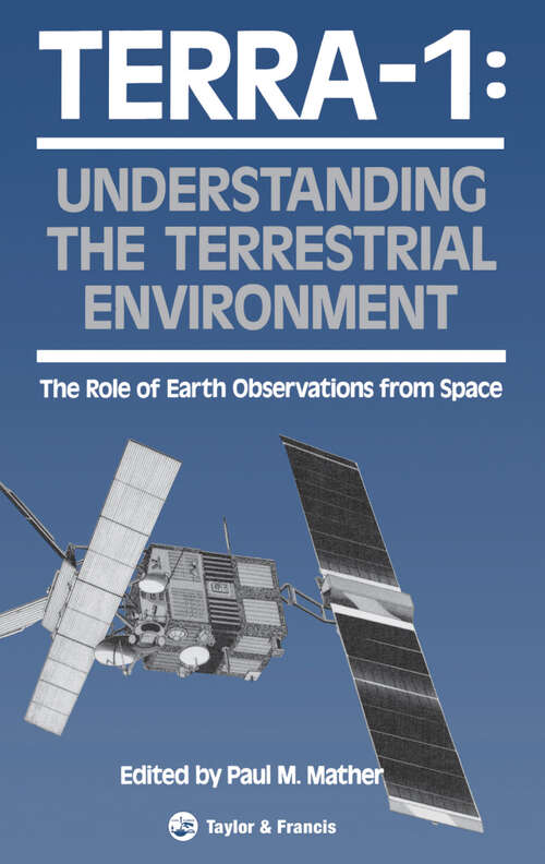 Book cover of TERRA- 1: The Role of Earth Observations from Space