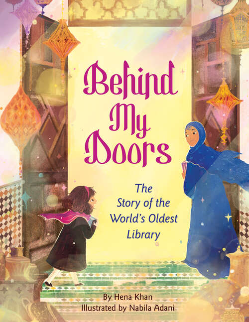 Book cover of Behind My Doors: The Story of the World's Oldest Library