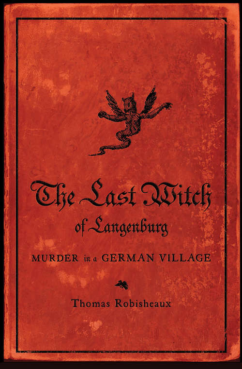 Book cover of The Last Witch of Langenburg: Murder in a German Village