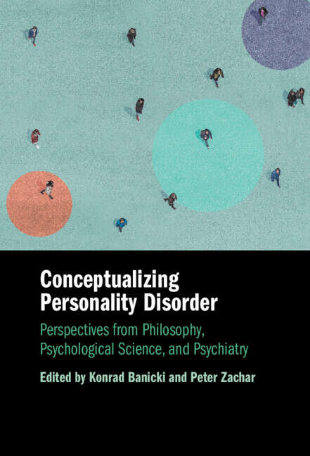 Book cover of Conceptualizing Personality Disorder: Perspectives from Philosophy, Psychological Science, and Psychiatry