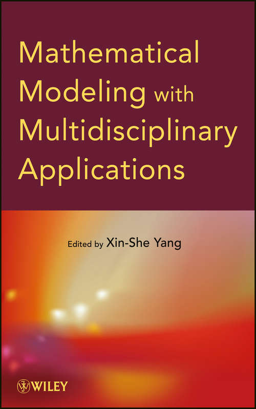 Mathematical Modeling with Multidisciplinary Applications