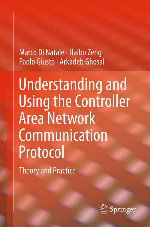 Book cover of Understanding and Using the Controller Area Network Communication Protocol