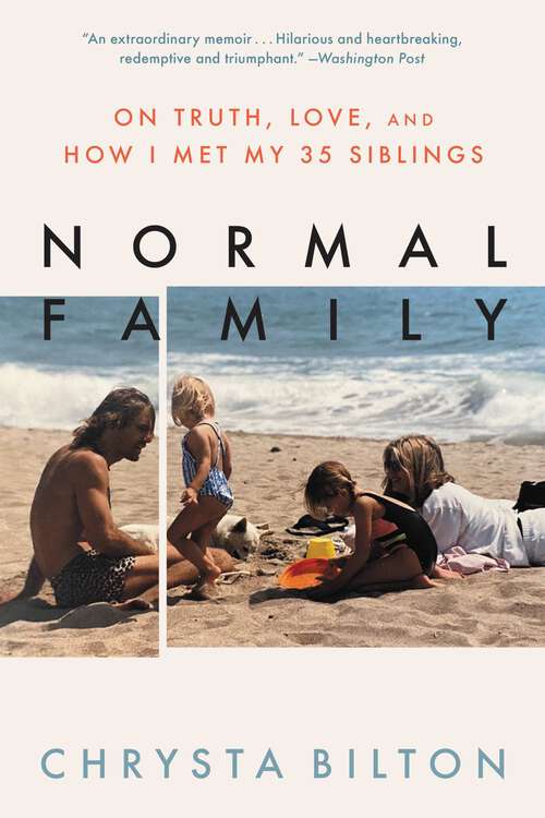 Book cover of Normal Family: On Truth, Love, and How I Met My 35 Siblings