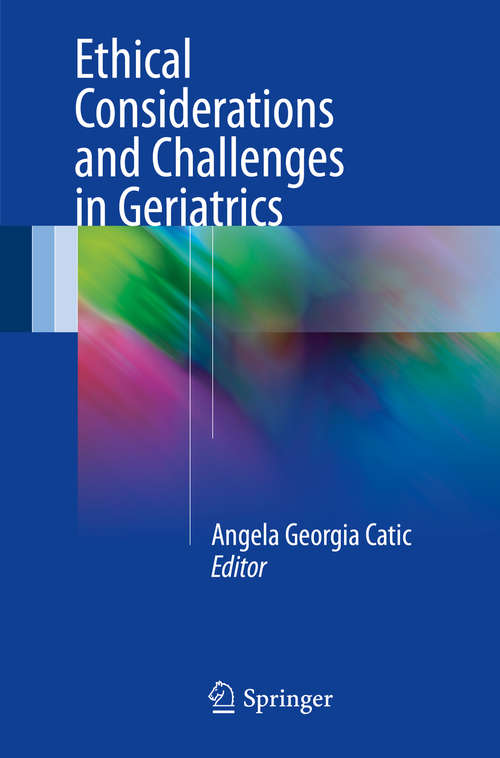 Book cover of Ethical Considerations and Challenges in Geriatrics