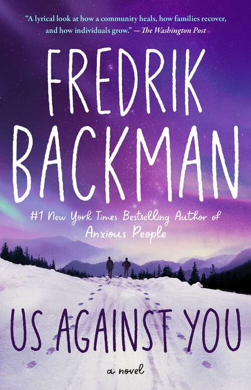 Book cover of Us Against You: A Novel