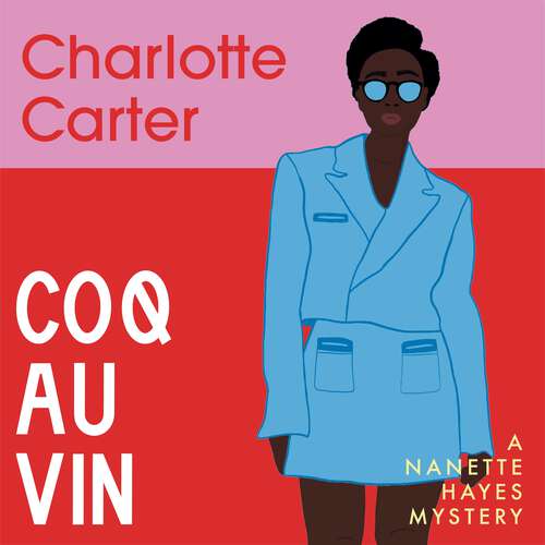 Book cover of Coq au Vin: A Nanette Hayes Mystery, Book 2 (The Nanette Hayes Mysteries)