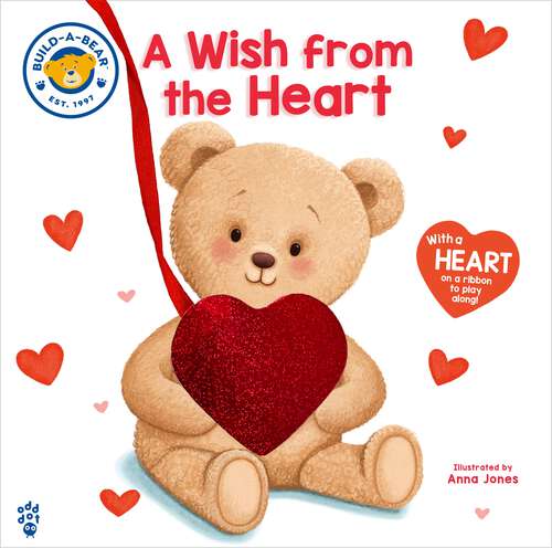 Book cover of Build-A-Bear: A Wish from the Heart (Build-A-Bear)