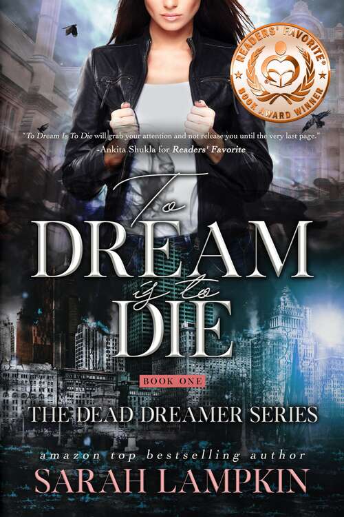 Book cover of To Dream Is To Die (The Dead Dreamer Series #1)