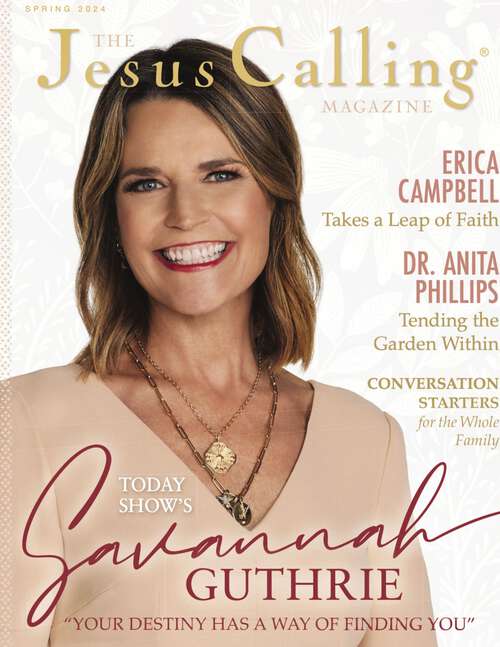 Book cover of Jesus Calling Magazine Issue 19 (The Jesus Calling Magazine)