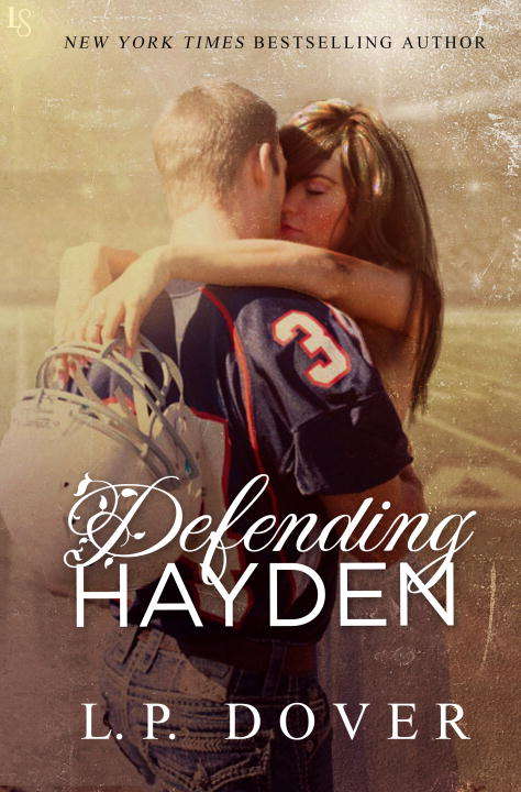 Book cover of Defending Hayden: A Second Chances Novel