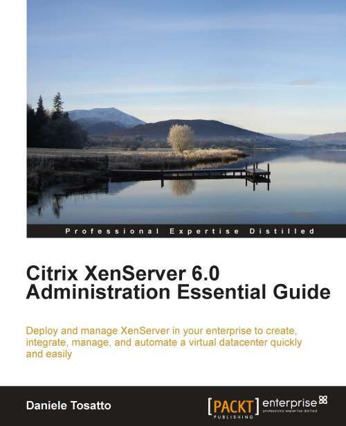 Book cover of Citrix XenServer 6.0 Administration Essential Guide