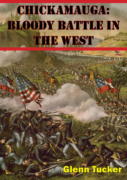 Book cover of Chickamauga: Bloody Battle In The West (American Civil War Ser.)