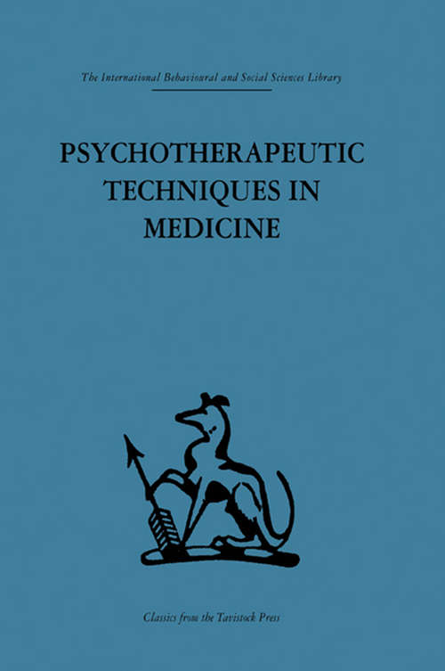 Book cover of Psychotherapeutic Techniques in Medicine