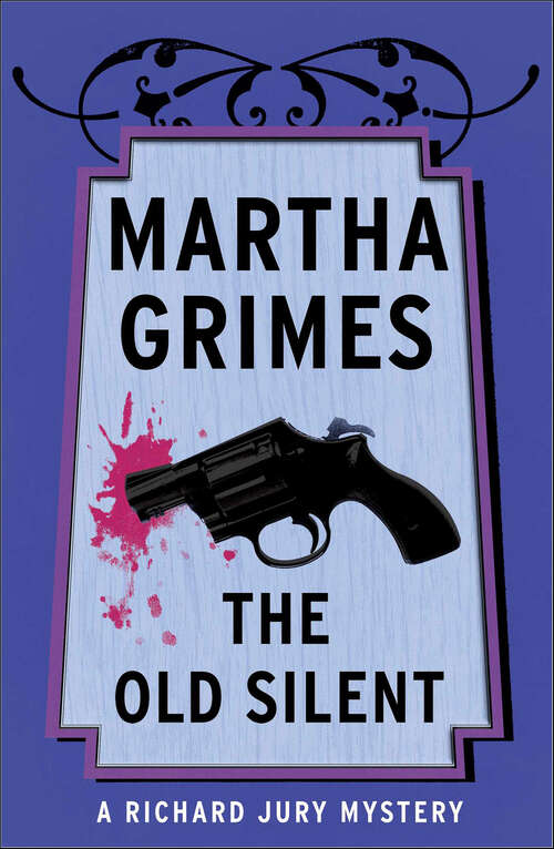 Book cover of The Old Silent (Richard Jury #10)