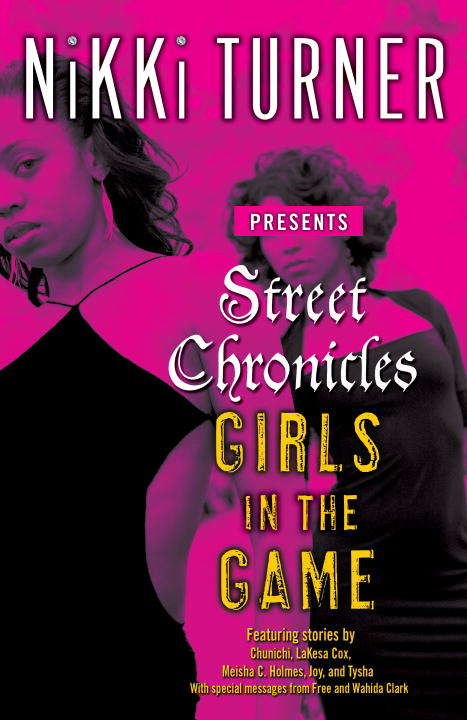 Book cover of Street Chronicles: Girls in the Game