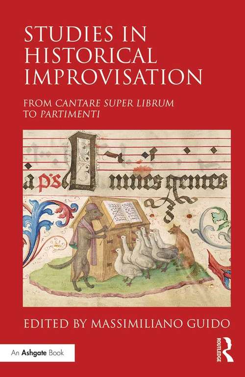 Book cover of Studies in Historical Improvisation: From Cantare super Librum to Partimenti
