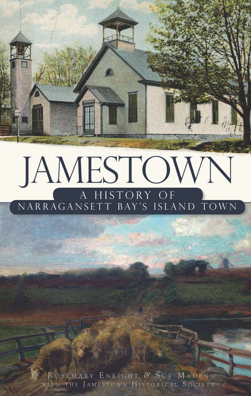 Book cover of Jamestown: A History of Narragansett Bay's Island Town