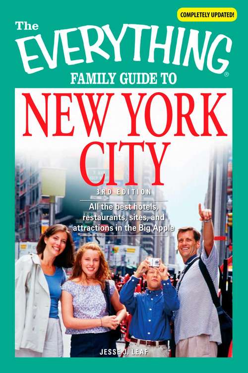 Book cover of THE EVERYTHING® FAMILY GUIDE TO NEW YORK CITY 3rd Edition