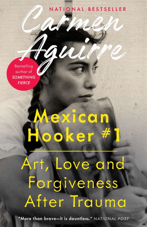 Book cover of Mexican Hooker #1: And My Other Roles Since the Revolution