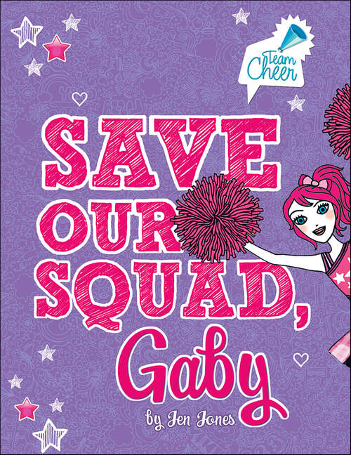 Book cover of Save Our Squad, Gaby (Team Cheer)
