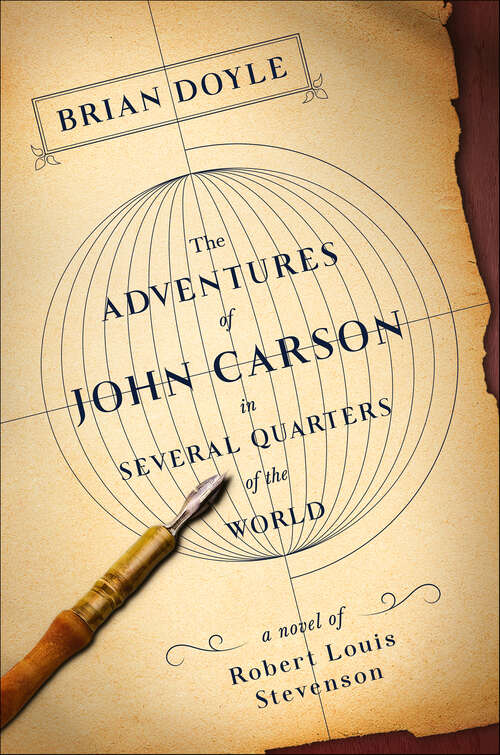 Book cover of The Adventures of John Carson in Several Quarters of the World: A Novel of Robert Louis Stevenson