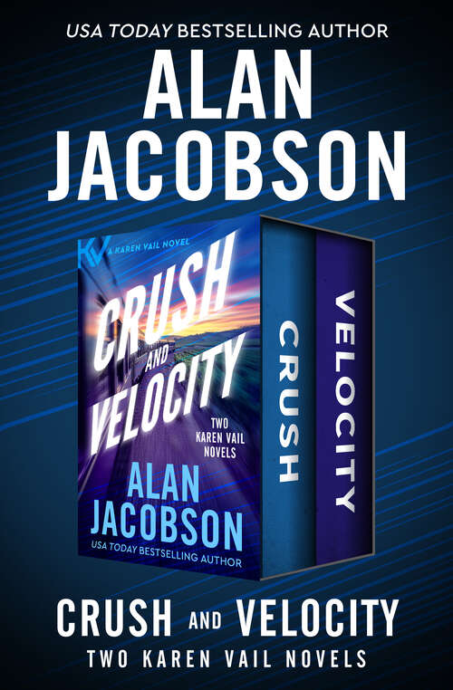 Book cover of Crush and Velocity: Two Karen Vail Novels (The Karen Vail Novels)