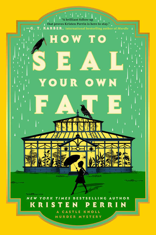 Book cover of How to Seal Your Own Fate: A Novel (Castle Knoll Files)