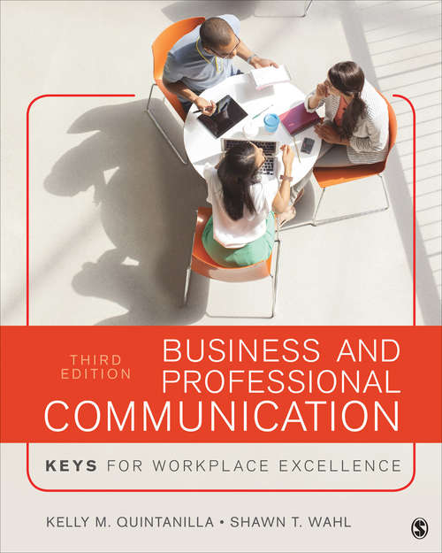 Business and Professional Communication: KEYS for Workplace Excellence