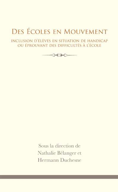 Book cover of Des Écoles en mouvement: Inclusion d'élèves en situation de handicap ou éprouvant des difficultés à l'école (Éducation)
