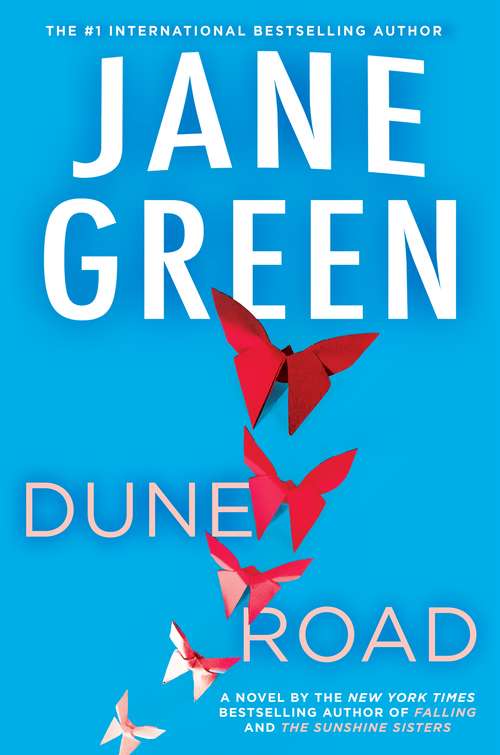 Dune Road: A Novel