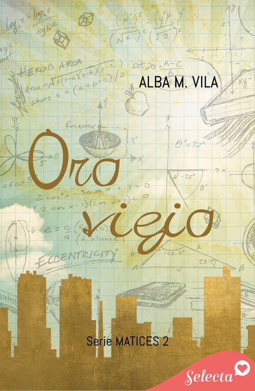 Book cover of Oro viejo (Matices: Volumen 2)