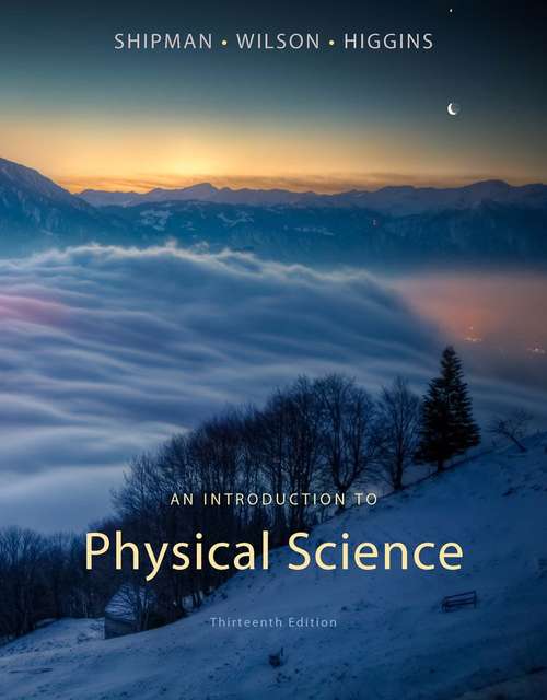 An Introduction to Physical Science (13th Edition)
