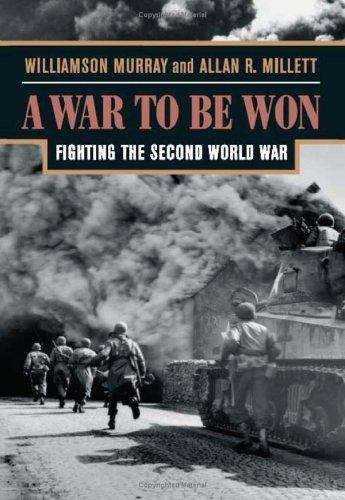 A War to be Won: Fighting the Second World War