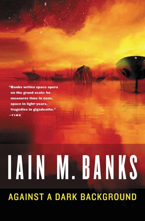 Book cover of Against a Dark Background