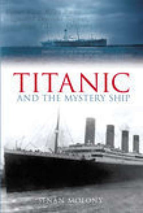 Book cover of Titanic and the Mystery Ship