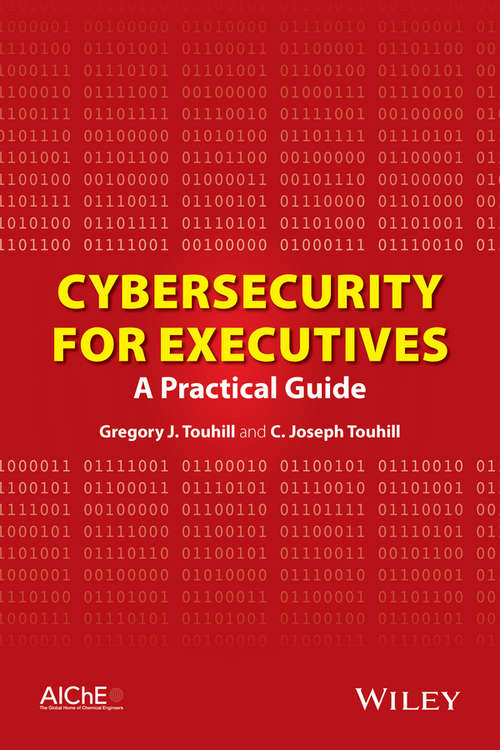 Book cover of Cybersecurity for Executives: A Practical Guide