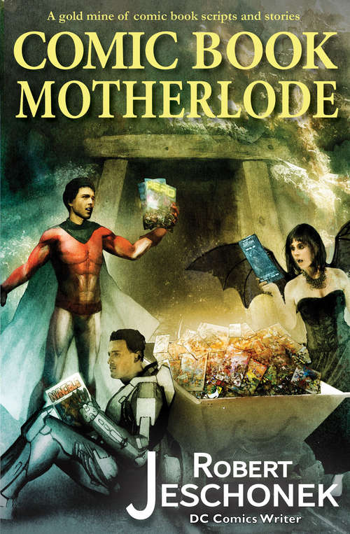 Book cover of Comic Book Motherlode