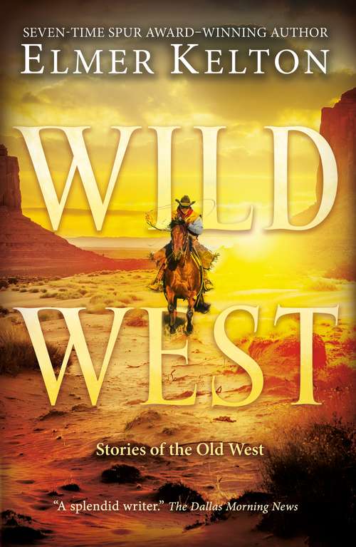 Book cover of Wild West: Short Stories