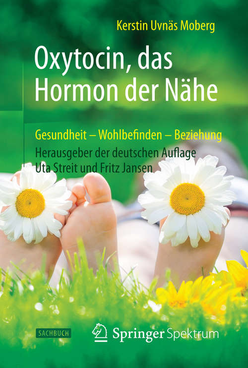Book cover of Oxytocin, das Hormon der Nähe