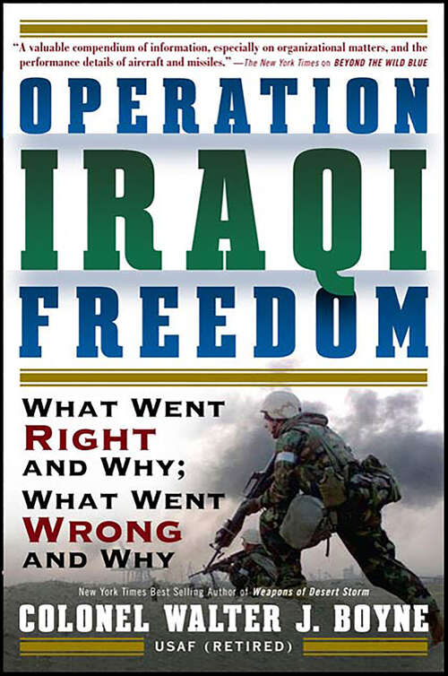 Book cover of Operation Iraqi Freedom: What Went Right and Why, What Went Wrong and Why