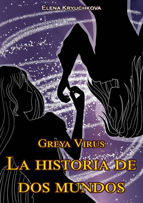 Book cover of Greya Virus. La historia de dos mundos