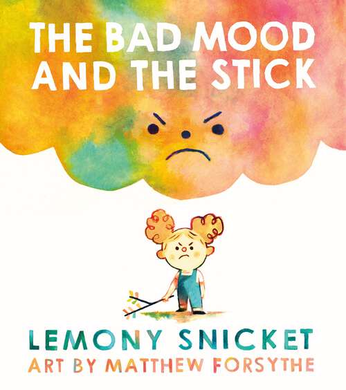 Book cover of The Bad Mood and the Stick